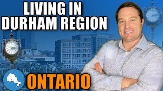 Moving to Durham, Ontario? Here's What You Need to Know