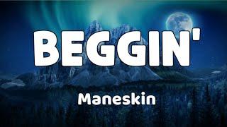 Maneskin - Beggin' (Lyrics)