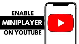 How To Turn On Miniplayer On Youtube (How To Enable Miniplayer On Youtube)