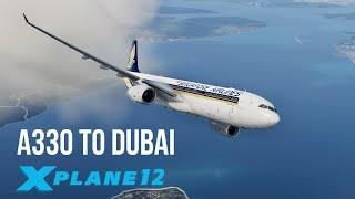 NEW MCDU in the FREE A330 - X-Plane 12 - Singapore to Dubai