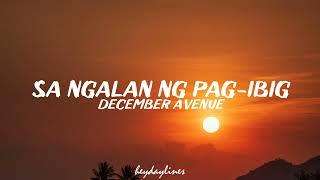 December Avenue - Sa Ngalan Ng Pag-Ibig (Lyrics)