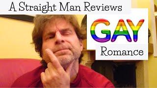 A Straight Man Reviews Gay Romance