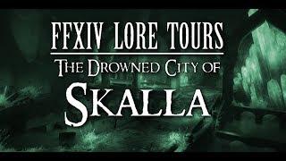 FFXIV Lore Tours: The Drowned City of Skalla