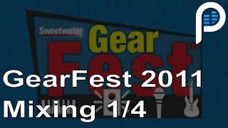 Puremix Mentors | GearFest Series | 2011 Mixing Set Up  #1/4