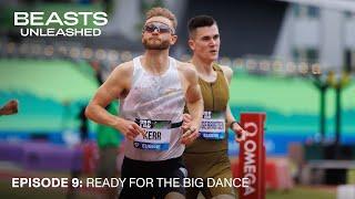 Beasts: Unleashed (Episode 9) | Josh Kerr: 'I Am The Best 1500m Runner In The World'