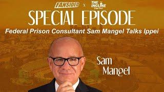 Federal Prison Consultant Sam Mangel Discusses Ippei Mizuhara & Shohei Ohtani Scandal