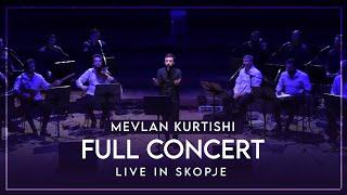 Mevlan Kurtishi - Live in Skopje (Full Concert)