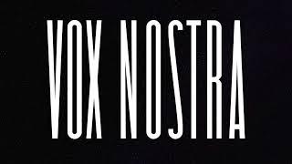 VOX NOSTRA Andrew David Perkins (ASCAP)