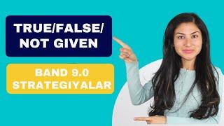 True/False/Not Given | IELTS Reading strategiyalari