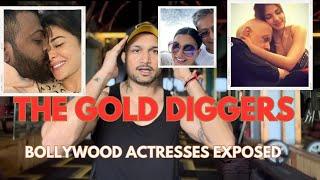 UNVEILING BOLLYWOOD GOLD DIGGERS II ACTRESSES AND THEIR HIDDEN AGENDAS