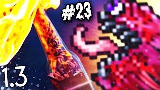 Прохождение Terraria expert 1.3 часть 23 - КОКТЕЙЛЬ МОЛОТОВА И БОЛЬШОГО ПОДРАЖАТЕЛЯ