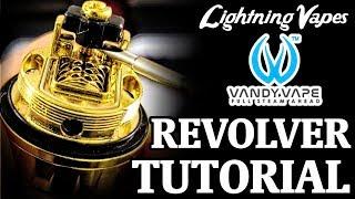 Vandy Vape Revolver RTA Build & Wicking Tutorial - By Lightning Vapes