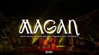 Magan | Jaago Music ft. Prince Mulla, Sheldon Bangera, Hinanaaz Bali, Titus Bhatti