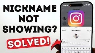 How To Fix Instagram Nickname Feature Not Showing (2025)