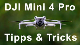 25 Tipps und Tricks zur DJI Mini 4 Pro