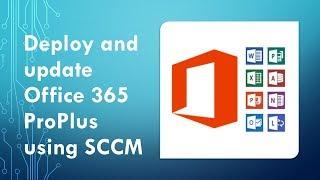 Deploy and update Office 365 ProPlus using SCCM  | Please Subscribe and support us