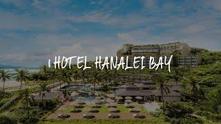 1 Hotel Hanalei Bay Review - Princeville , United States of America