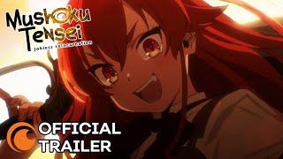 Mushoku Tensei: Jobless Reincarnation | OFFICIAL TRAILER