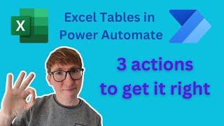 Power Automate - Connecting to Excel Tables the RIGHT WAY!