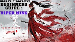 NARAKA: BLADEPOINT beginners guide: Viper Ning #narakabladepoint #narakabladepointgameplay