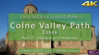 Long Distance Guided Walks: Colne Valley Path | Part 3 - Chappel to Colchester