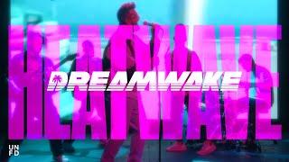 Dreamwake - Heatwave [Official Music Video]