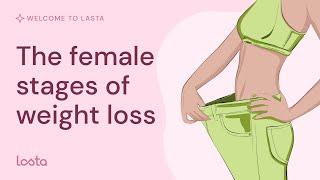 The Female Stages of Weight Loss