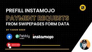 Instmaojo Pre filled Payment Requests using Swipepages & Pabbly Connect - Integration Lab