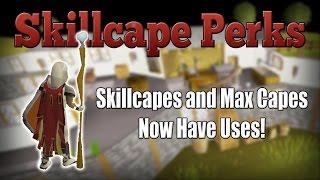 Skillcape + Max Cape Perks Showcase & Discussion