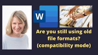 Word Compatibility Mode