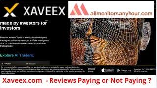 xaveex.com, Reviews Paying Or Not Paying ? #all_hyip ,#HYIP_daily_update #NEW_HYIP #HYIP_monitor