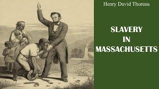 Learn English Through Story - Slavery in Massachusetts by Henry David Thoreau