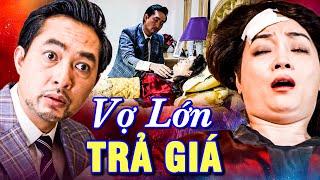 VỢ LỚN TRẢ GIÁ | Phim Việt Nam Đáng Xem Nhất 2025 | Phim Việt Nam Hay Mới HTV | Phim Truyện HTV