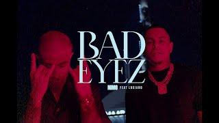 NIMO x LUCIANO – BAD EYEZ