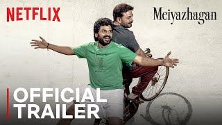 Meiyazhagan | Official Trailer | Karthi, Arvind Swami | Netflix India