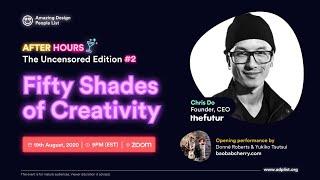 After Hours: Fifty Shades of Creativity with Chris Do | ADPList x The Futur