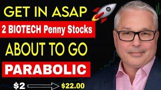 2 BioTech Penny Stocks Under $5 About to Explode in 2025! Buy Now!