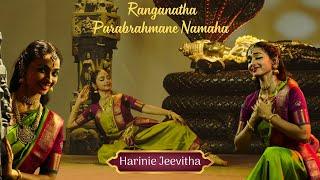 Ranganatha Parabramhane Namaha | Harinie Jeevitha | Bharatanatyam