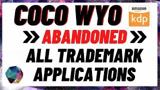 COCO WYO ABANDONED ALL THEIR RECENT TRADEMARK APPLICATIONS