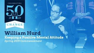 Spring 2019 Commencement - Congressman William Hurd - Keeping a Positive Mental Attitude