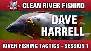 CRP205A DAVE HARRELL - RIVER FISHING TACTICS - Session 1