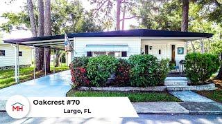 Largo Florida Mobile Home For Sale in Oakcrest MHP Lot 70 - MH Resales