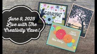 June 9, 2025 LIVE with The Creativity Cave!!!