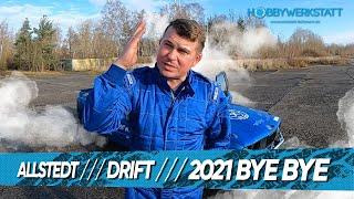 ALLSTEDT///DRIFT///2021 BYE BYE