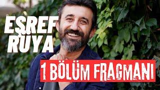 Eşref Rüya 1.Bölüm Fragmaniii #2025