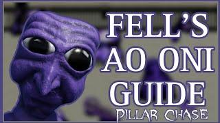 [Pillar Chase 2] FELL'S AO ONI GUIDE!