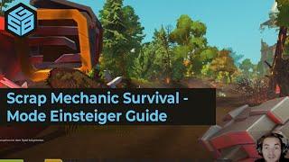 Scrap Mechanic Survival Einsteiger Guide