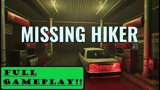 Missing Hiker Gameplay Walkthrough - No Commentary FULL GAME