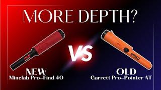 Depth Matters:MINELAB PRO-FIND 40 vs GARRETT PRO-POINTER AT Depth Comparison Test - Which is Deeper?