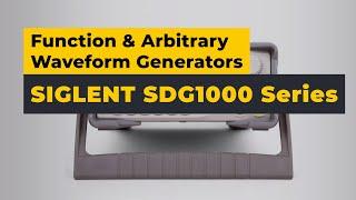 SIGLENT SDG1000 Series Function & Arbitrary Waveform Generators